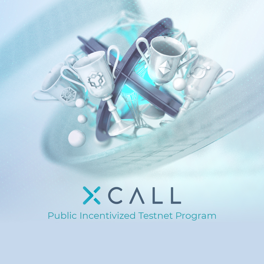 challenges-xcall-incentivized-testnet.jpg